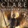 City of Heavenly Fire | 9781406354386 City of Heavenly Fire | 9781406354386
