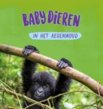 Babydieren in het regenwoud | 9789464391114