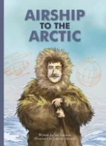 Airship to the Arctic | 9781605377414 Airship to the Arctic | 9781605377414