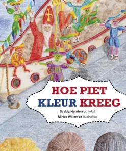 Hoe Piet kleur kreeg