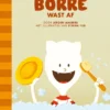 Borre wast af | 9789089220585 Borre wast af | 9789089220585