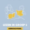 Lezen in groep 5 | 9789493236547