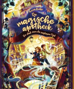 Het laatste deel van de Magische apotheek (deel 6) | De stad van de verloren tijd
