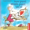 Wee wee wee punt muis punt en el | 9789043701969 Wee wee wee punt muis punt en el | 9789043701969