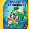 Muizen in de Melkweg | 9789020672541 Muizen in de Melkweg | 9789020672541