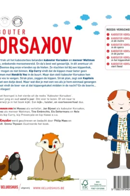 Alternative view of Kabouter Korsakov in het kippenhok