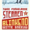 Twee fonkelrode sterren in de blinkend witte sneeuw | 9789460684494