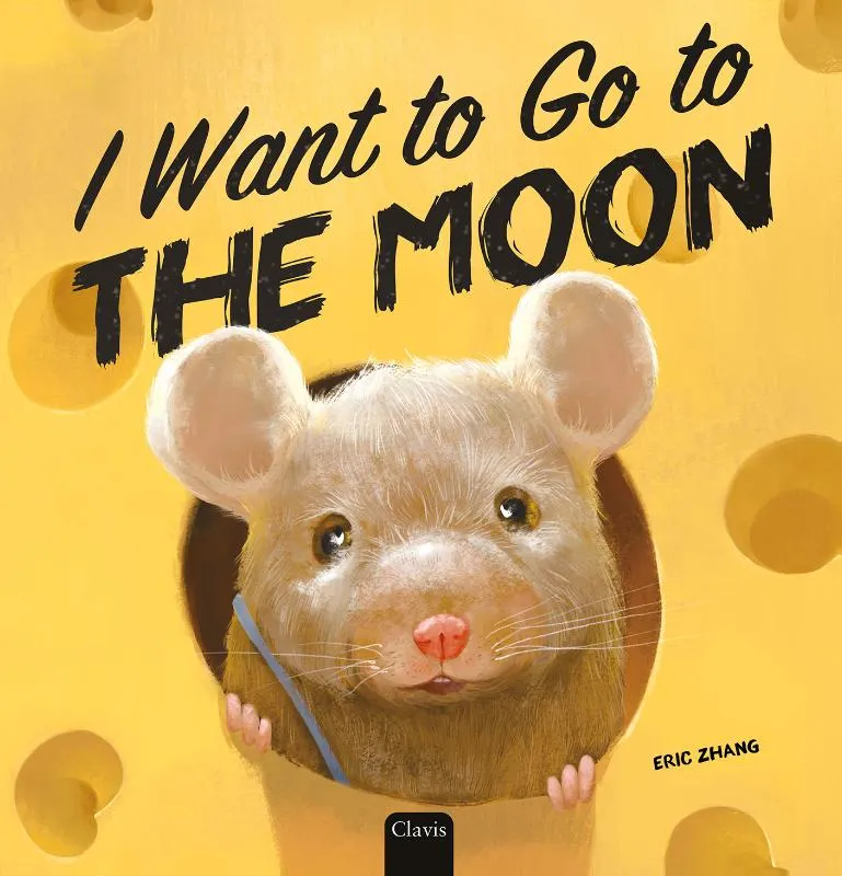 I Want to Go to the Moon | 9798890631107 I Want to Go to the Moon