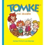 Tomke nei skoalle | 9789062738175