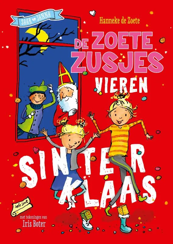De zoete zusjes vieren Sinterklaas | 9789043922487 De zoete zusjes vieren Sinterklaas