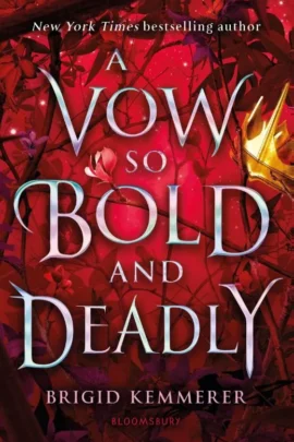 A Vow So Bold and Deadly