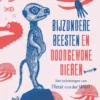 Bijzondere beesten en doodgewone dieren | 9789048873395