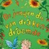 De jongen die van draken droomde | 9789493189089