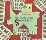 Het huis van Sinterklaas | 9789090349435