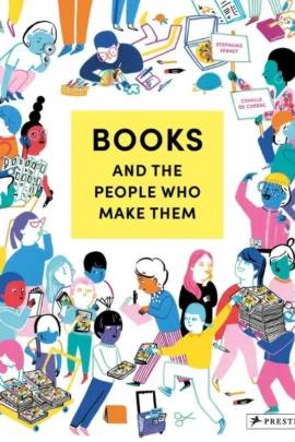 Books and the People Who Make Them