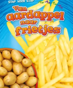 Van aardappel naar frietjes
