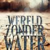 Wereld zonder water | 9789402709896