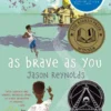 As Brave as You | 9781481419437 As Brave as You | 9781481419437