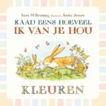 Raad eens hoeveel ik van je hou | 9789047705901