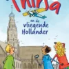 Thirsa en de vliegende Hollander | 9789025885359