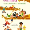 Zing een lied van Annie M.G. Schmidt | 9789045130088 Zing een lied van Annie M.G. Schmidt | 9789045130088