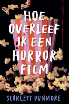Hoe overleef ik een horrorfilm