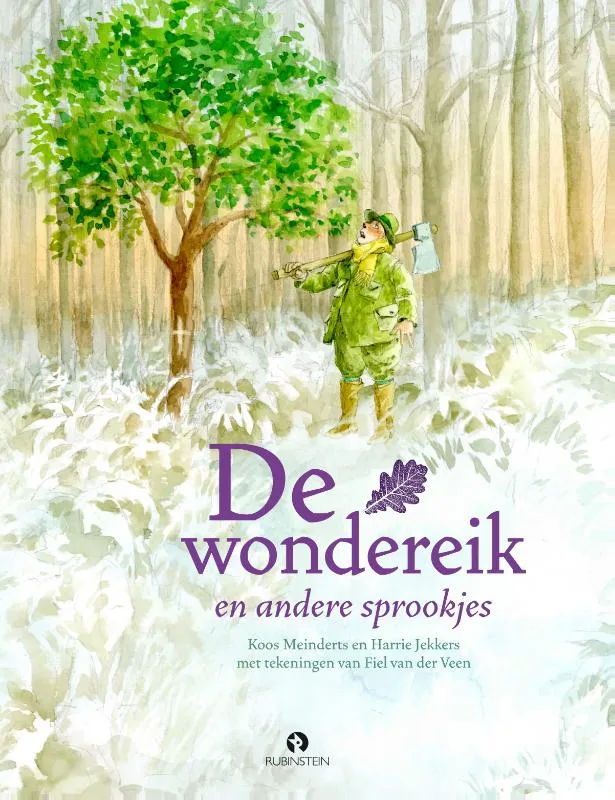 De wondereik en andere sprookjes | 9789047627135 De wondereik en andere sprookjes