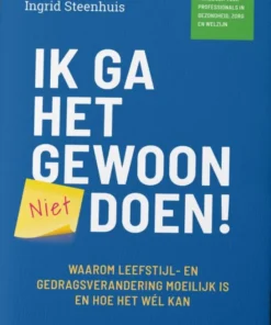 Ik ga het gewoon doen!