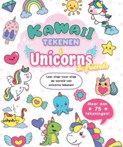 Kawaii tekenen unicorns & friends - Leer stap-voor-stap de wereld van unicorns tekenen!