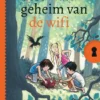 Het geheim van de wifi | 9789401471008