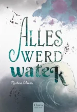Alles werd water | 9789044857337