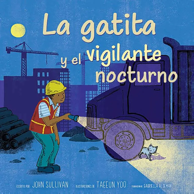 La gatita y el vigilante nocturno (Kitten and the Night Watchman) | 9781665970662 La gatita y el vigilante nocturno (Kitten and the Night Watchman)