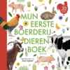 Mijn eerste boerderijdierenboek | 9789045130057