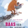 Baas van de wereld | 9789059249004