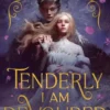Tenderly I am Devoured | 9781471416538