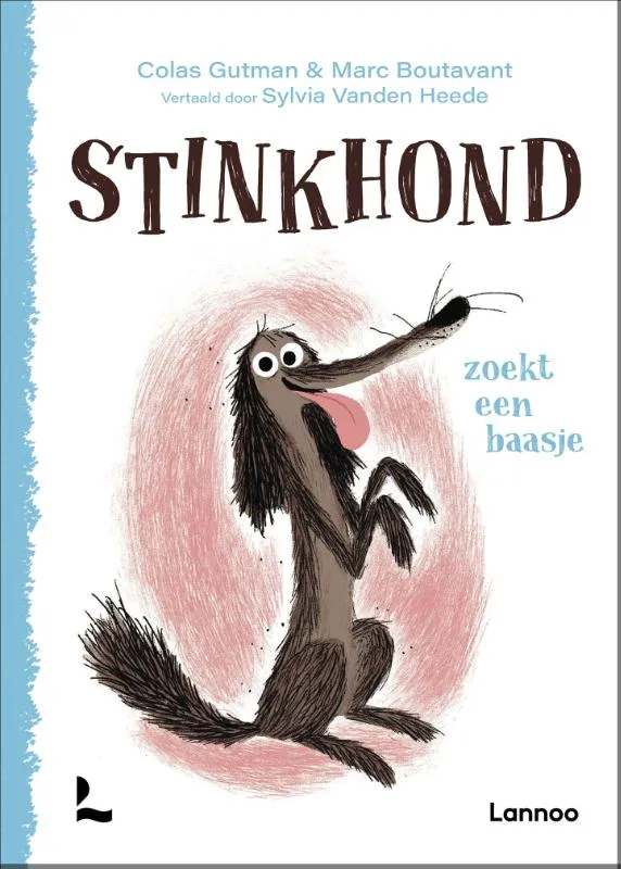 Stinkhond zoekt een baasje | 9789401465519 Stinkhond zoekt een baasje