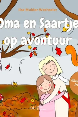 Oma en Saartje op avontuur