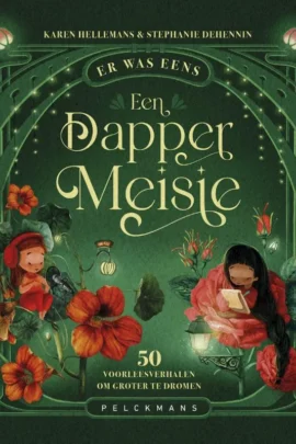 Er was eens een dapper meisje
