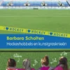 Hockeyhobbels en kunstgrasknieën | 9789025770648
