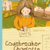 Codebreaker Charlotte | 9781605379890 Codebreaker Charlotte | 9781605379890