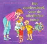 Het voorleesboek voor de allerliefste tante! | 9789000337583