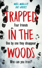 Trapped in the woods | 9789026168352