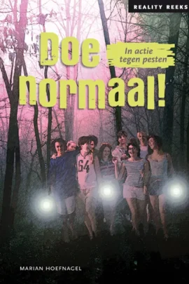 Doe normaal!