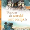 Waarom de wereld niet eerlijk is | 9789053001967
