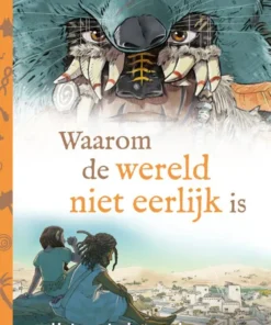 Waarom de wereld niet eerlijk is