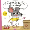 Mag ik je tutjes eens zien? | 9789044851892 Mag ik je tutjes eens zien? | 9789044851892