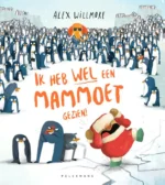 Ik heb wél een mammoet gezien! | 9789463378918