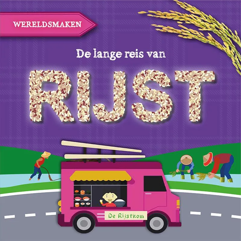 De lange reis van rijst | 9789086648740 De lange reis van rijst