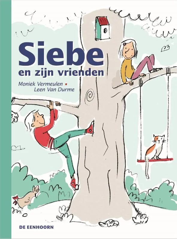 Siebe en zijn vrienden | 9789462914896 Siebe en zijn vrienden