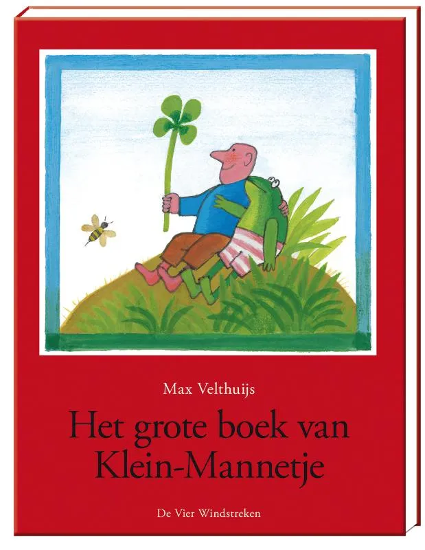 Het grote boek van Klein-Mannetje | 9789051164022 Het grote boek van Klein-Mannetje